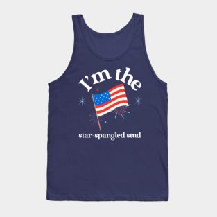 I'm the star-spangled stud Tank Top